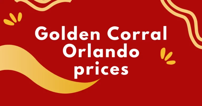 Golden Corral Orlando prices