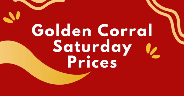 Golden Corral Saturday Prices