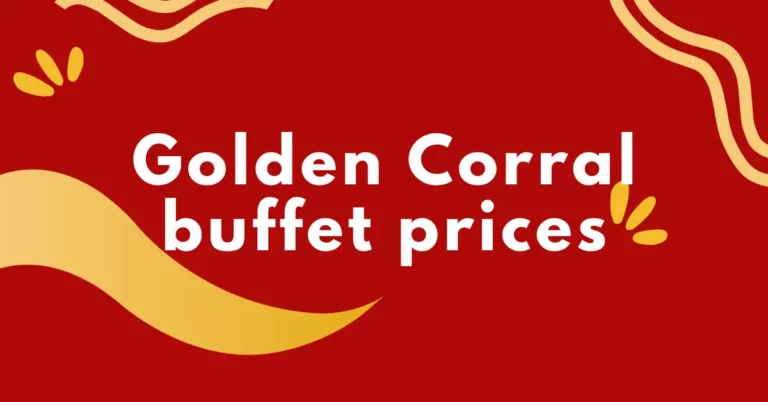 Golden Corral buffet prices