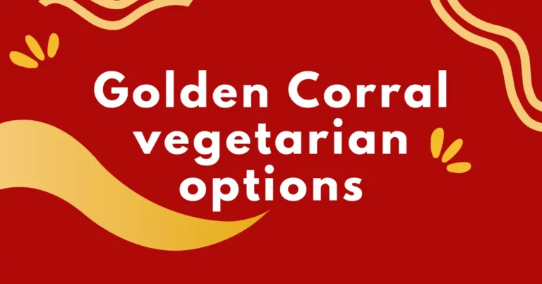 Golden Corral vegetarian options